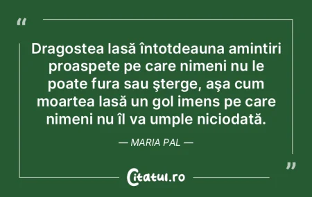 Dragostea lasă întotdeauna amintiri pr...