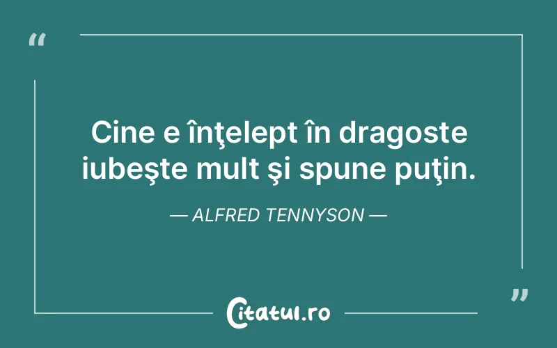 Citat Alfred Tennyson - citate dragoste