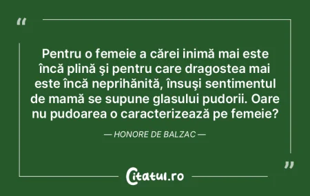 Pentru o femeie a cărei inimă mai este...