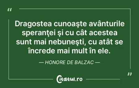 Dragostea cunoaşte avânturile speranţ...