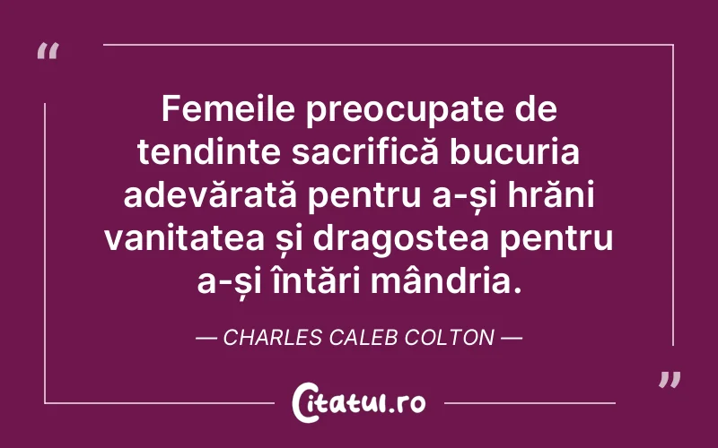 Citat Charles Caleb Colton - citate dragoste