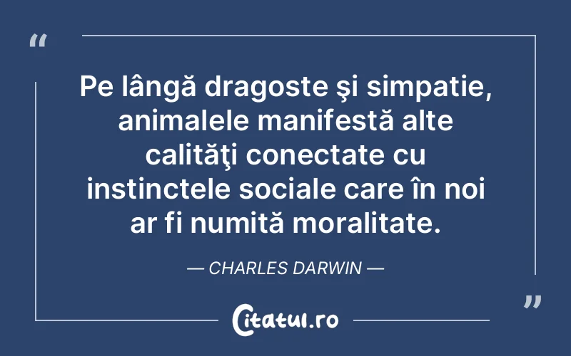 Citat Charles Darwin - citate dragoste