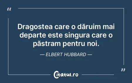 Dragostea care o dăruim mai departe est...