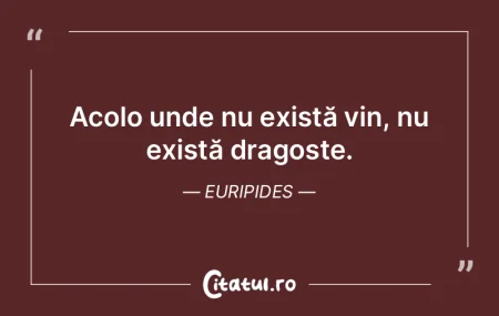Acolo unde nu există vin, nu există dr...