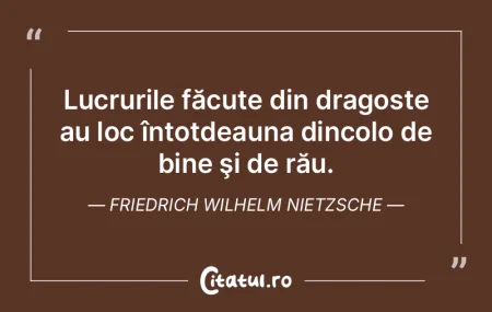 Lucrurile făcute din dragoste au loc î...