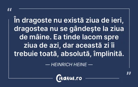 În dragoste nu există ziua de ieri, dr...
