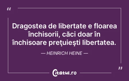 Dragostea de libertate e floarea închis...