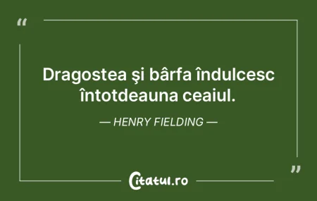 Dragostea şi bârfa îndulcesc întotde...