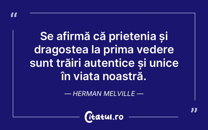 Citat Herman Melville - citate dragoste