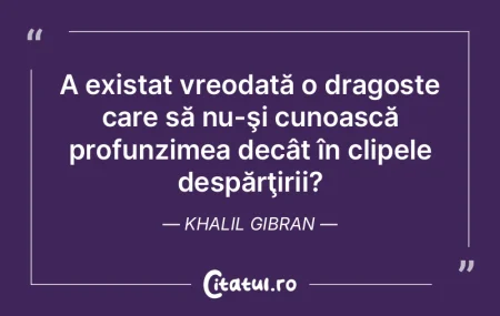A existat vreodată o dragoste care să ...