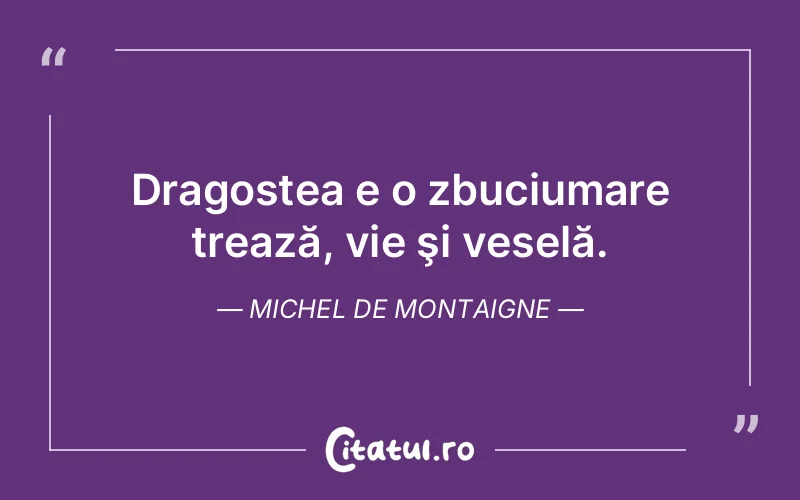 Citat Autor necunoscut - citate dragoste