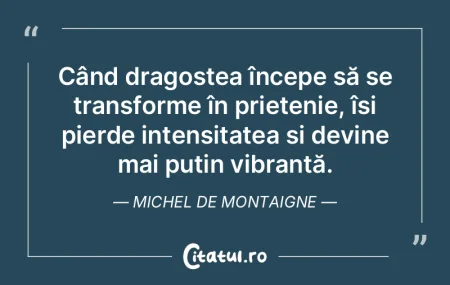 Când dragostea începe să se transform...