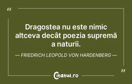 Dragostea nu este nimic altceva decât p...