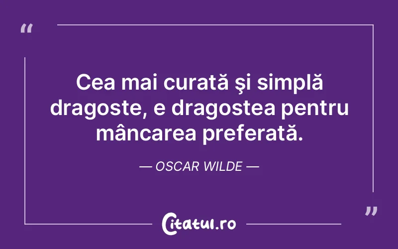 Citat Oscar Wilde - citate dragoste
