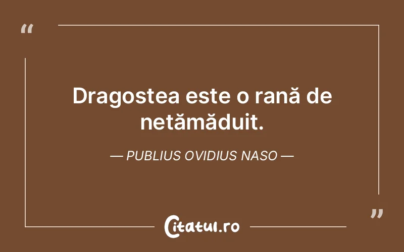 Citat Publius Ovidius Naso - citate dragoste