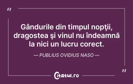 Gândurile din timpul nopţii, dragostea...