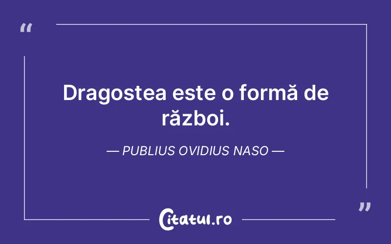 Citat Publius Ovidius Naso - citate dragoste