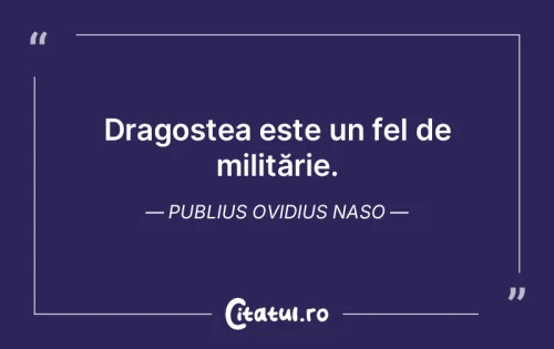 Citat Dragoste - Citatul.ro
