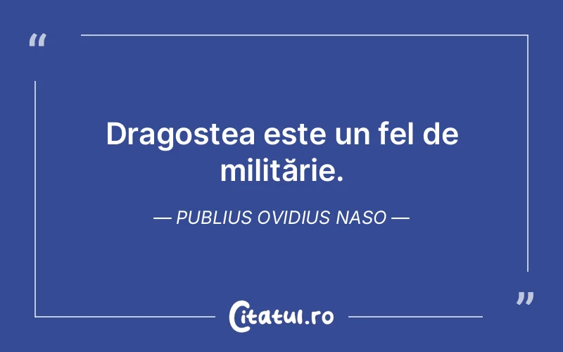 Citat Publius Ovidius Naso - citate dragoste