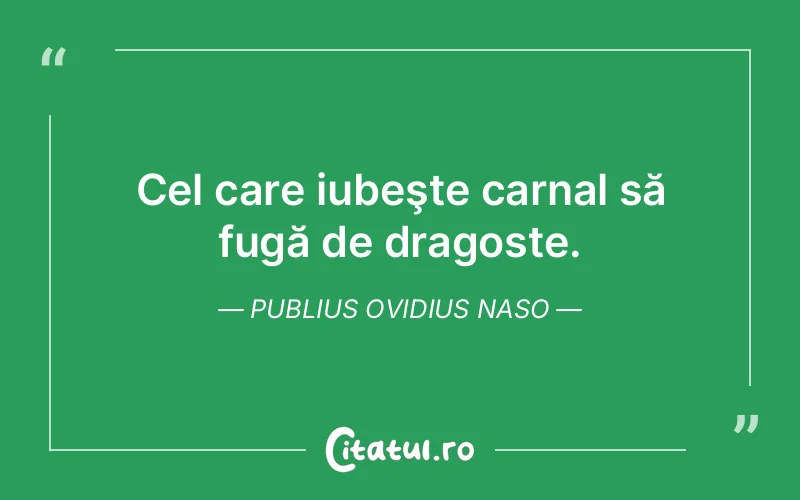 Citat Publius Ovidius Naso - citate dragoste