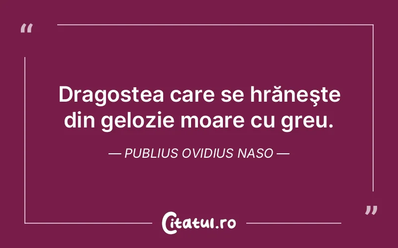 Citat Publius Ovidius Naso - citate dragoste