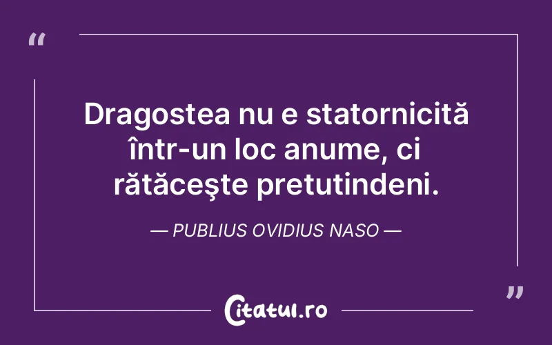 Citat Publius Ovidius Naso - citate dragoste