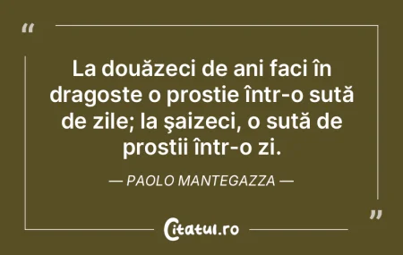 La douăzeci de ani faci în dragoste o ...
