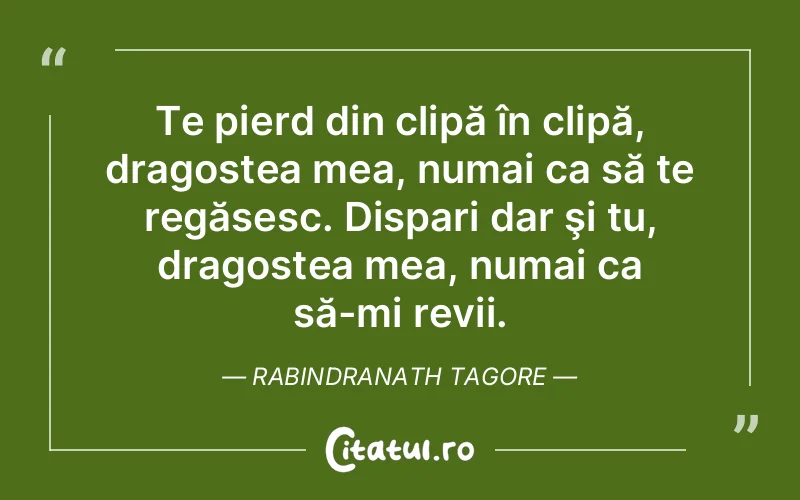 Citat Rabindranath Tagore - citate dragoste