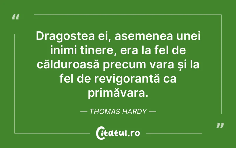 Citat Thomas Hardy - citate dragoste