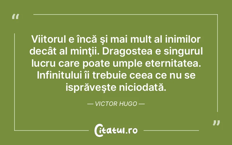 Citat Victor Hugo - citate dragoste