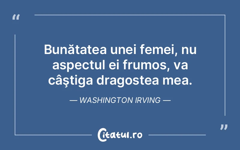 Citat Washington Irving - citate dragoste