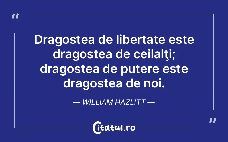 Citat William Hazlitt - citate dragoste
