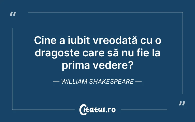 Citat William Shakespeare - citate dragoste
