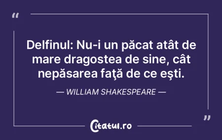 Delfinul: Nu-i un păcat atât de mare d...