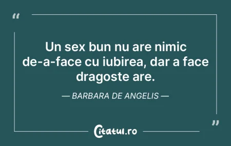 Un sex bun nu are nimic de-a-face cu iub...