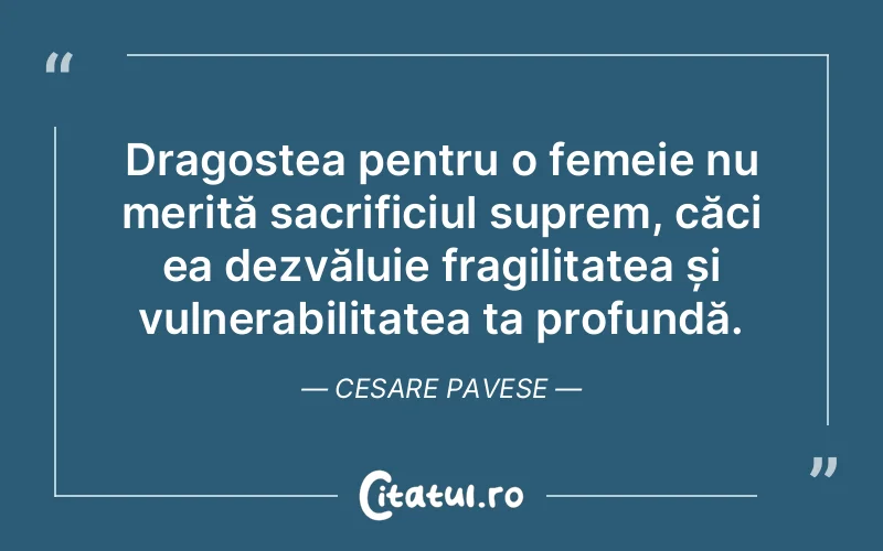 Citat Cesare Pavese - citate dragoste