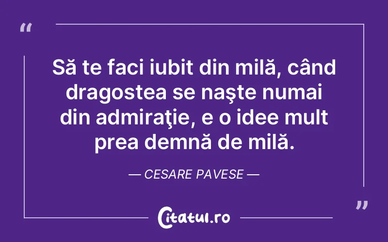 Citat Cesare Pavese - citate dragoste