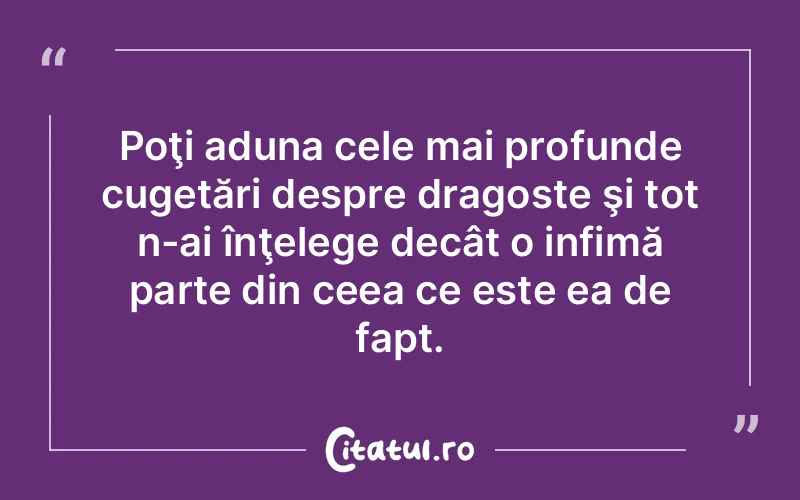 Citat Autor necunoscut - citate dragoste