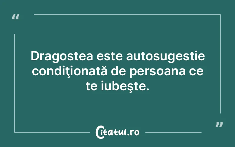 Citat Autor necunoscut - citate dragoste