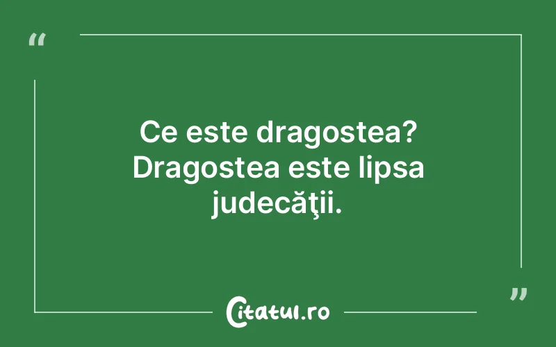 Citat Autor necunoscut - citate dragoste