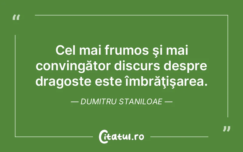 Citat Dumitru Staniloae - citate dragoste
