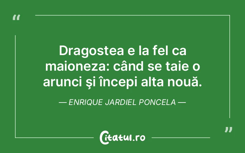 Citat Enrique Jardiel Poncela - citate dragoste