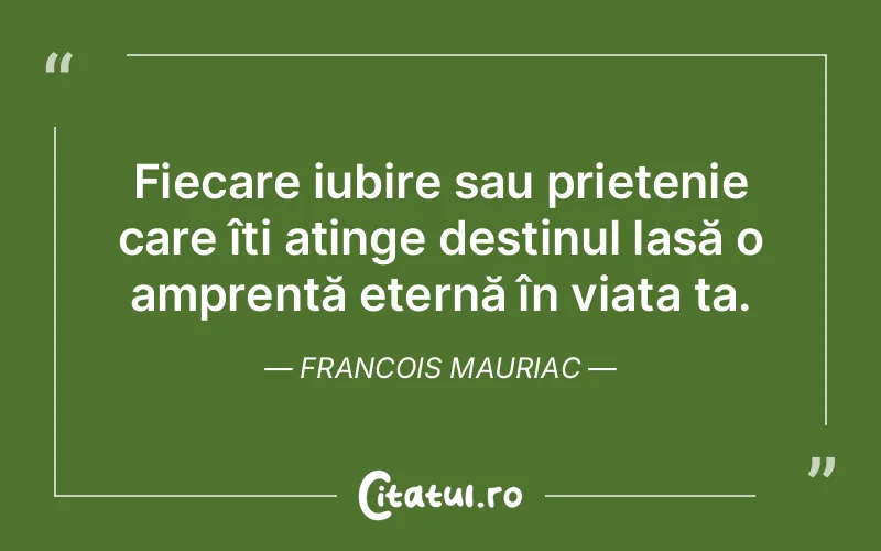 Citat Francois Mauriac - citate dragoste