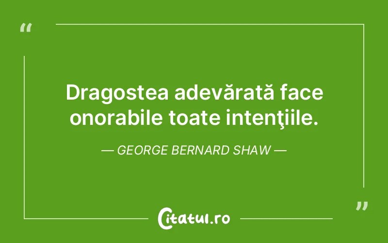 Citat George Bernard Shaw - citate dragoste
