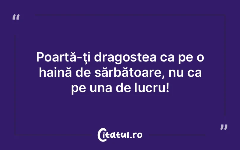 Citat Autor necunoscut - citate dragoste