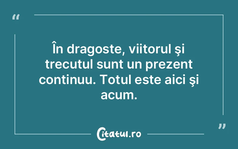 Citat Autor necunoscut - citate dragoste