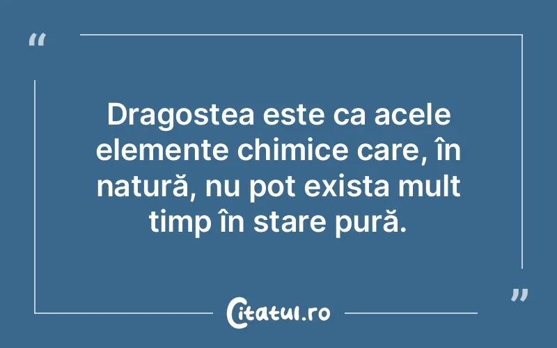 Citat Autor necunoscut - citate dragoste