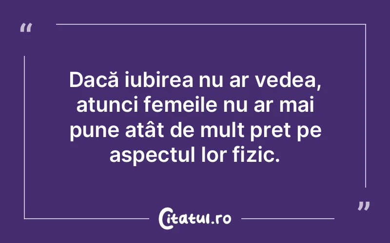 Citat Autor necunoscut - citate dragoste