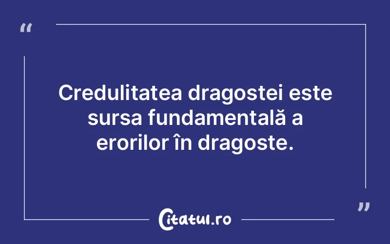 Citat Autor necunoscut - citate dragoste
