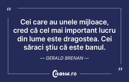 Cei care au unele mijloace, cred că cel...